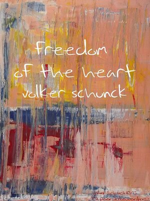 cover image of Freedom of the Heart
